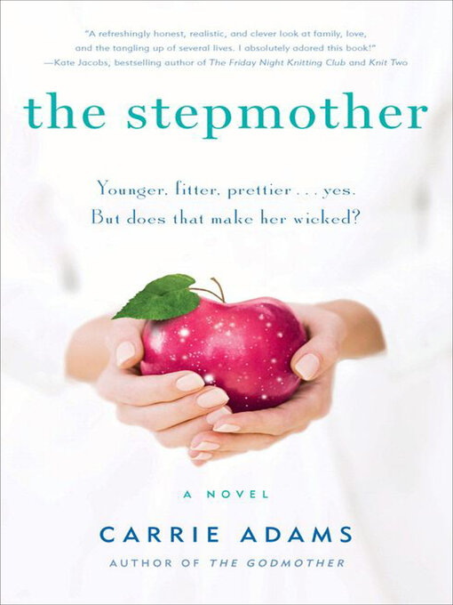Title details for The Stepmother by Carrie Adams - Available